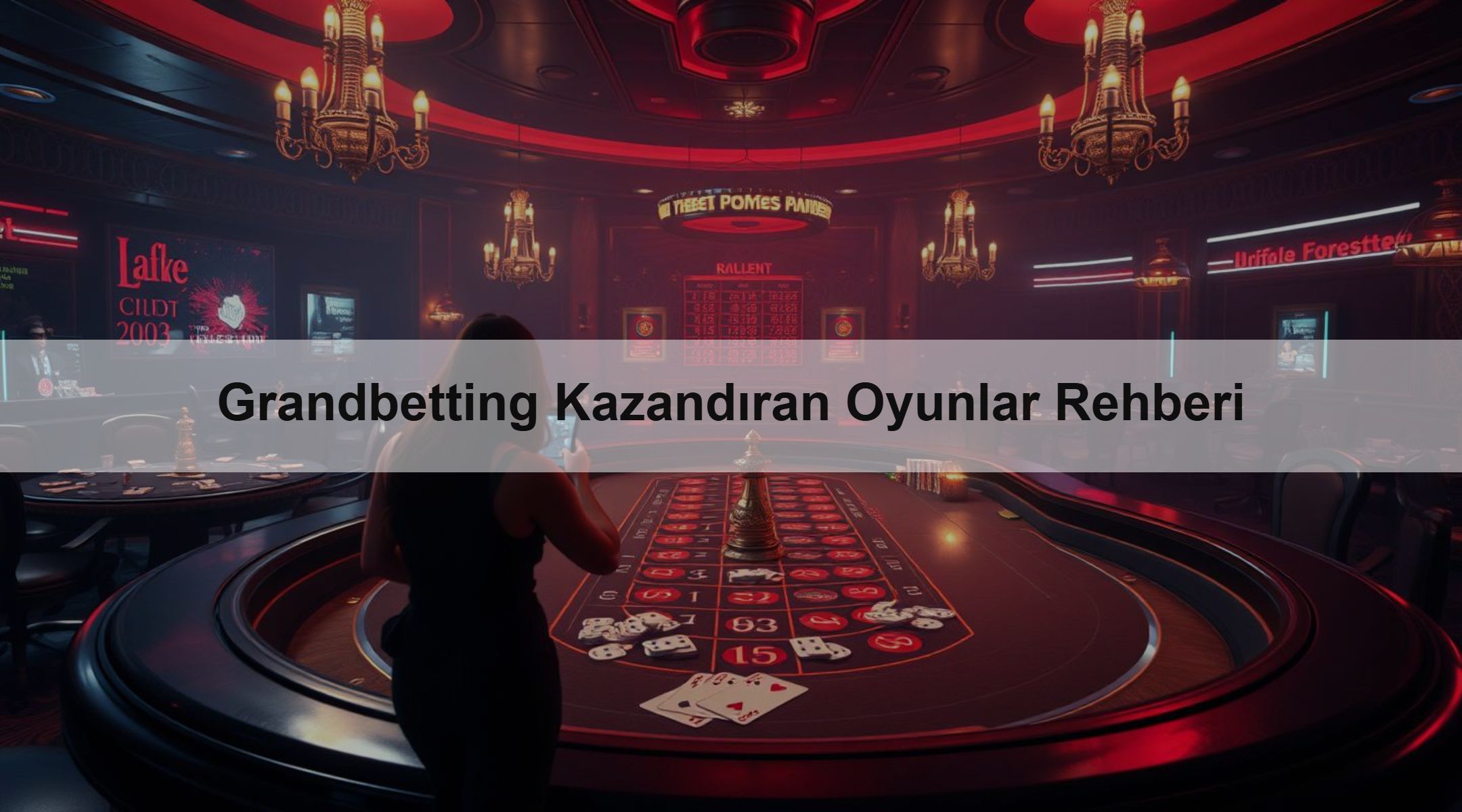 Grandbetting Kazandıran Oyunlar Rehberi 1 Grandbetting Kazandıran Oyunlar Rehberi