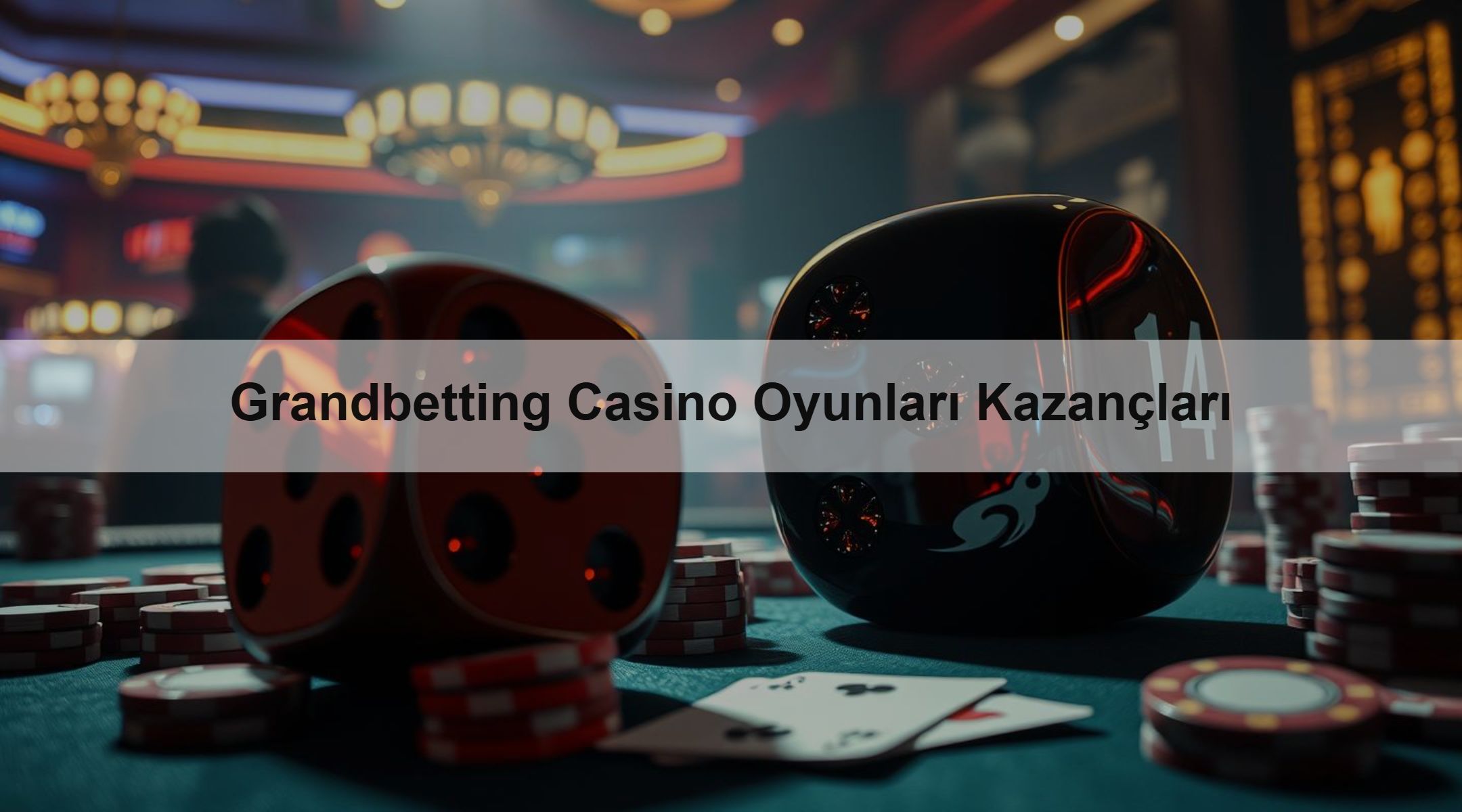 Grandbetting Casino Oyunları Kazançları 1 Grandbetting Casino Oyunları Kazançları