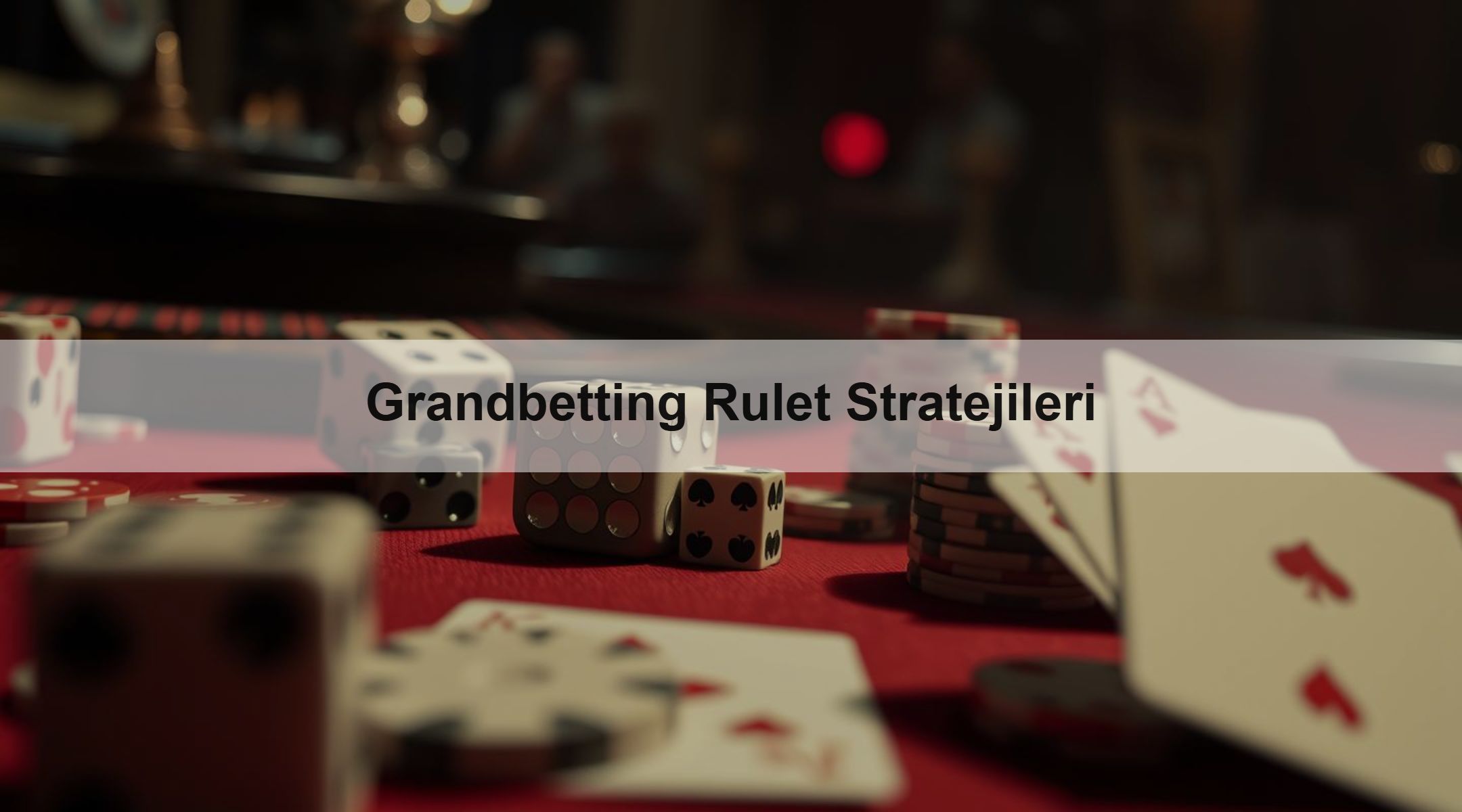 Grandbetting Rulet Stratejileri 1 Grandbetting Rulet Stratejileri